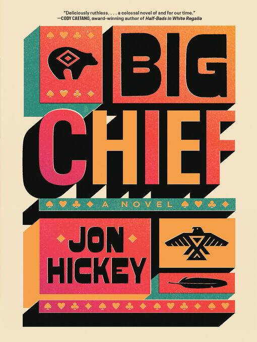 Title details for Big Chief by Jon Hickey - Available